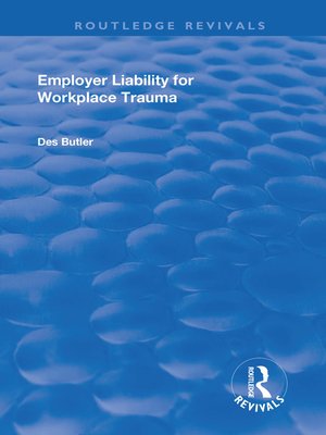 cover image of Employer Liability for Workplace Trauma